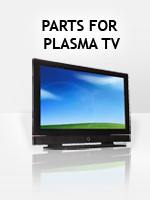 Parts for Plasma TVs